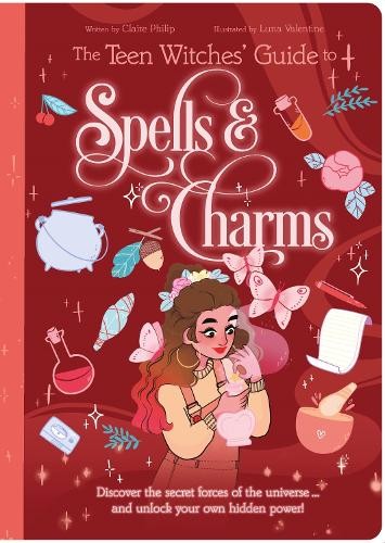 Teen Witches' Guide to Spells a Charms