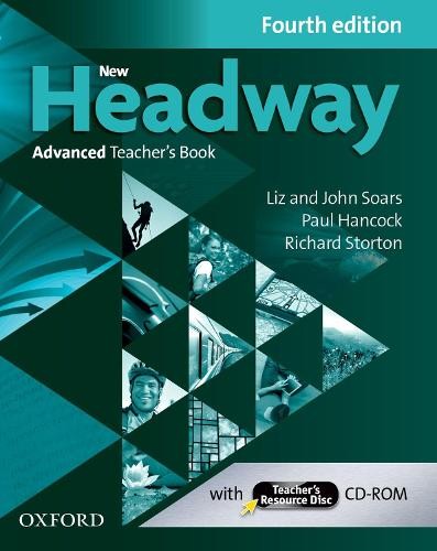 New Headway: Advanced (C1): Teacher's Book + Teacher's Resource Disc