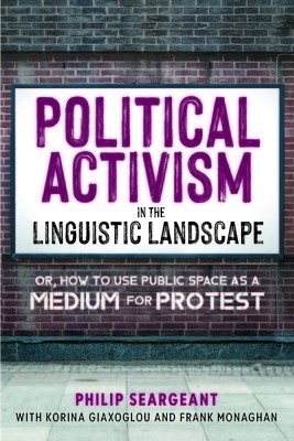 Political Activism in the Linguistic Landscape