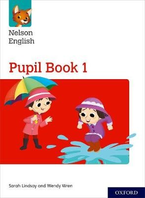 Nelson English: Year 1/Primary 2: Pupil Book 1