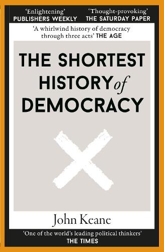 Shortest History of Democracy