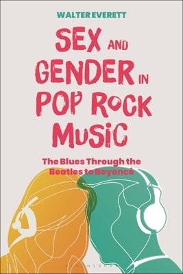 Sex and Gender in Pop/Rock Music