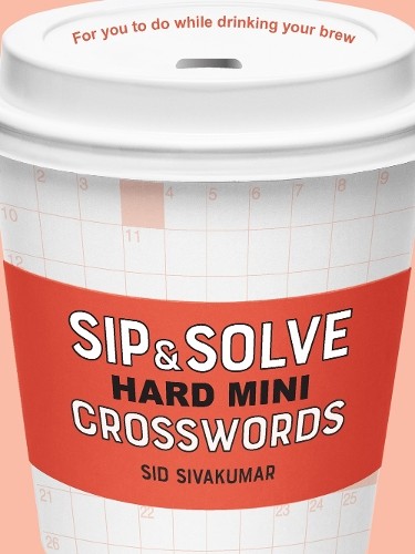 Sip a Solve Hard Mini Crosswords