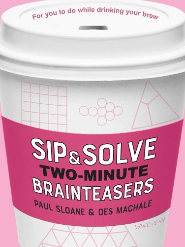 Sip a Solve Two-Minute Brainteasers