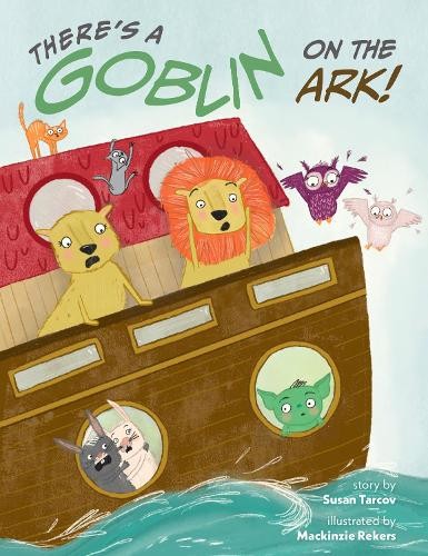 There's a Goblin on the Ark