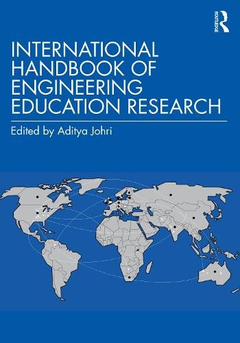 International Handbook of Engineering Education Research