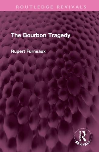 Bourbon Tragedy