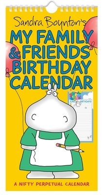 Sandra Boynton's My Family a Friends Birthday Perpetual Calendar