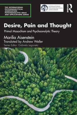 Desire, Pain and Thought