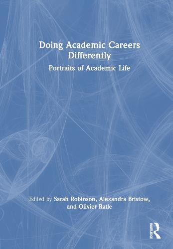 Doing Academic Careers Differently
