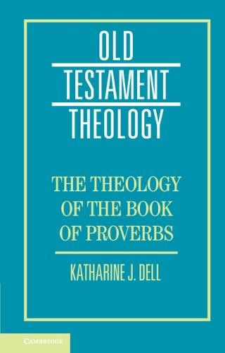 Theology of the Book of Proverbs