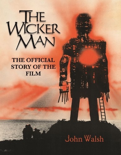 Wicker Man: The Official Story of the Film