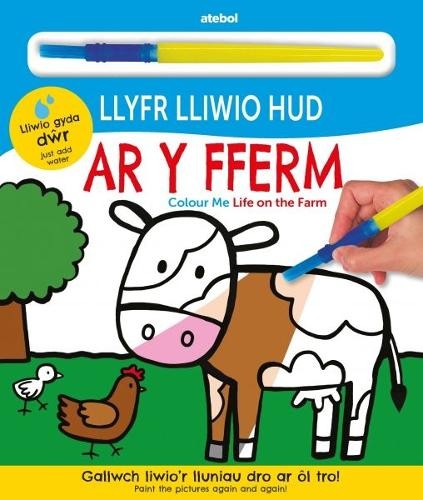 Llyfr Lliwio Hud - Ar y Fferm / Colour Me - Life on the Farm