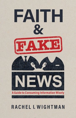 Faith and Fake News