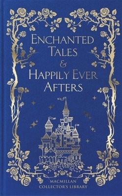 Enchanted Tales a Happily Ever Afters
