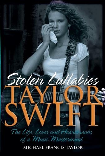 Taylor Swift - Stolen Lullabies