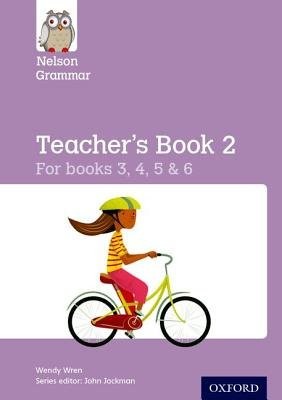 Nelson Grammar Teacher's Book 2 Year 3-6/P4-7