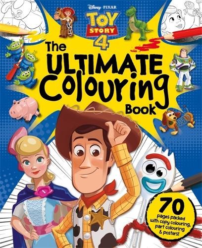Disney Pixar Toy Story 4 The Ultimate Colouring Book