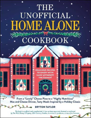 Unofficial Home Alone Cookbook