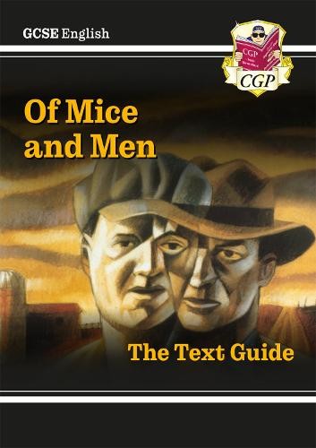 GCSE English Text Guide - Of Mice a Men