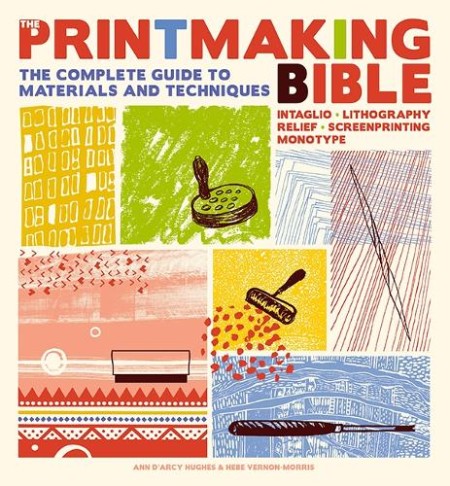 Printmaking Bible