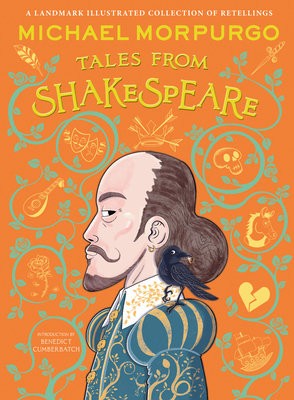 Michael MorpurgoÂ’s Tales from Shakespeare
