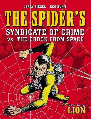 Spider's Syndicate of Crime vs. The Crook From Space