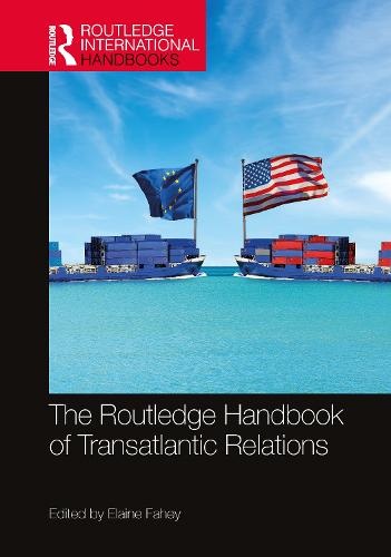 Routledge Handbook of Transatlantic Relations