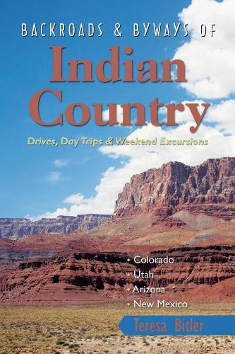 Backroads a Byways of Indian Country