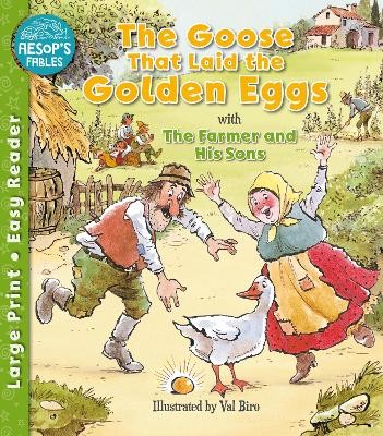 Goose That Laid the Golden Eggs a The Farmer a His Sons