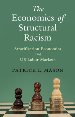 Economics of Structural Racism