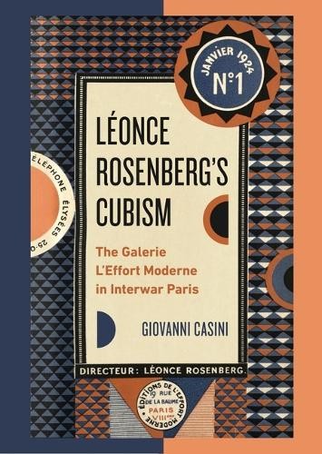 Leonce Rosenberg’s Cubism