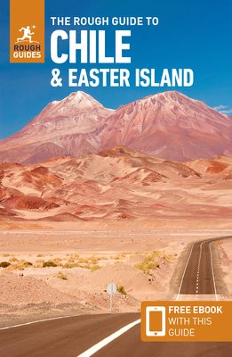 Rough Guide to Chile a Easter Island (Travel Guide with Free eBook)
