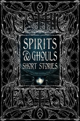 Spirits a Ghouls Short Stories