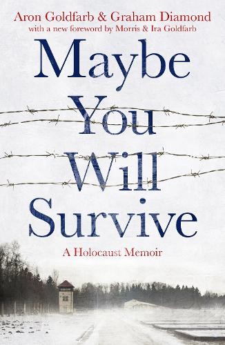 Maybe You Will Survive