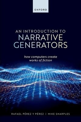 Introduction to Narrative Generators