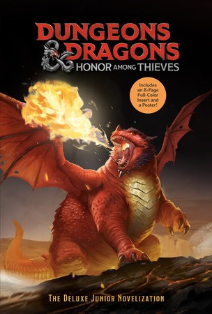 Dungeons a Dragons: Honor Among Thieves: The Deluxe Junior Novelization (Dungeons a Dragons: Honor Among Thieves)