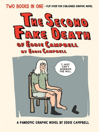Second Fake Death of Eddie Campbell a The Fate of the Artist
