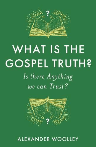 What is the Gospel Truth?