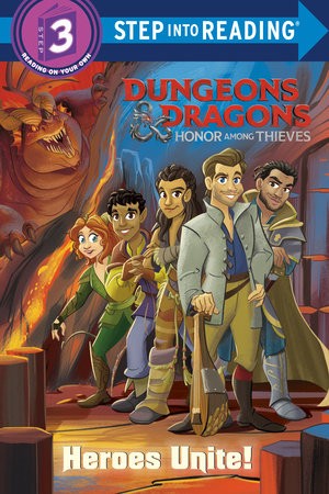 Heroes Unite! (Dungeons a Dragons: Honor Among Thieves)
