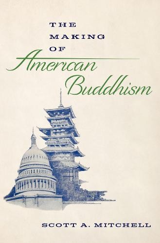 Making of American Buddhism