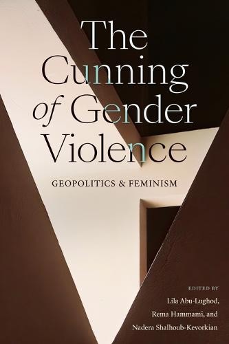 Cunning of Gender Violence
