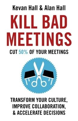 Kill Bad Meetings