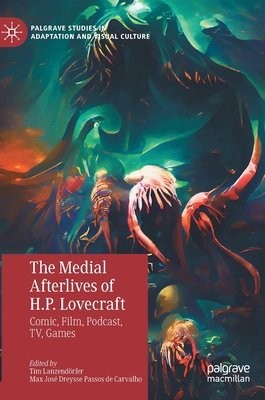Medial Afterlives of H.P. Lovecraft