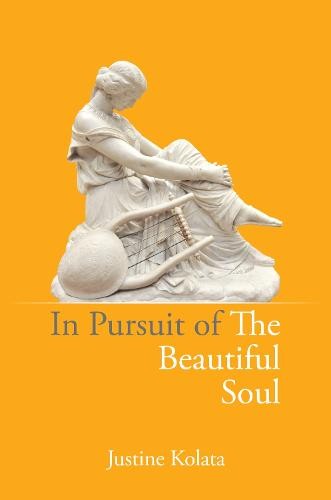 In Pursuit of the Beautiful Soul