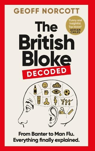 British Bloke, Decoded
