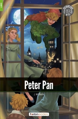 Peter Pan - Foxton Readers Level 1 (400 Headwords CEFR A1-A2) with free online AUDIO