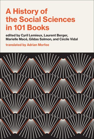 History of the Social Sciences in 101 Books