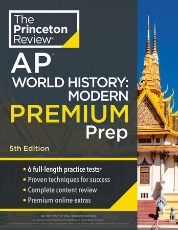 Princeton Review AP World History: Modern Premium Prep, 2024