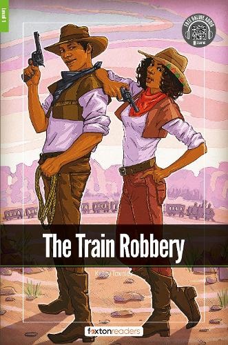 Train Robbery - Foxton Readers Level 1 (400 Headwords CEFR A1-A2) with free online AUDIO